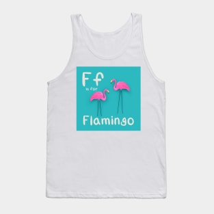 F is for Flamingo Tank Top